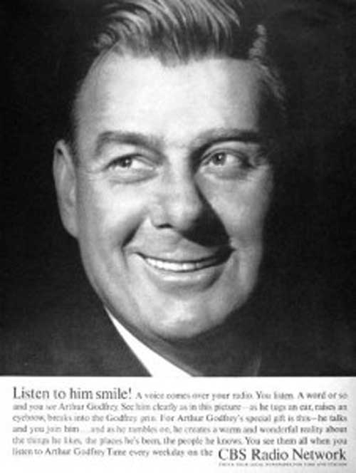 arthur godfrey black and white ad cbs radio listen to him smile