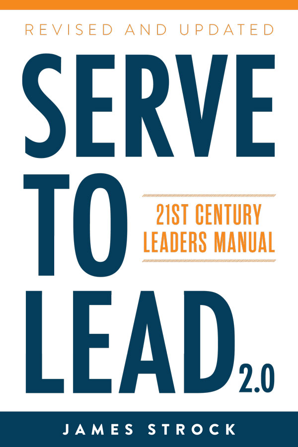 Serve to Lead by James Strock book cover color via @servetolead.com